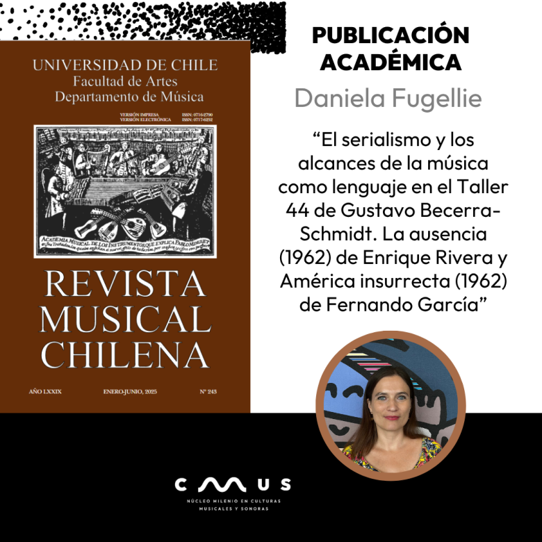 Daniela Fugellie published a scholarly article in Revista Musical Chilena