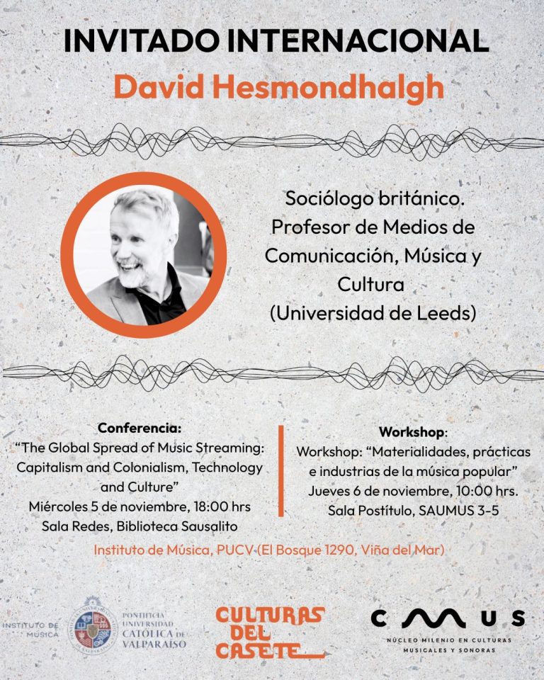Invitado internacional: David Hesmondhalgh en la PUCV