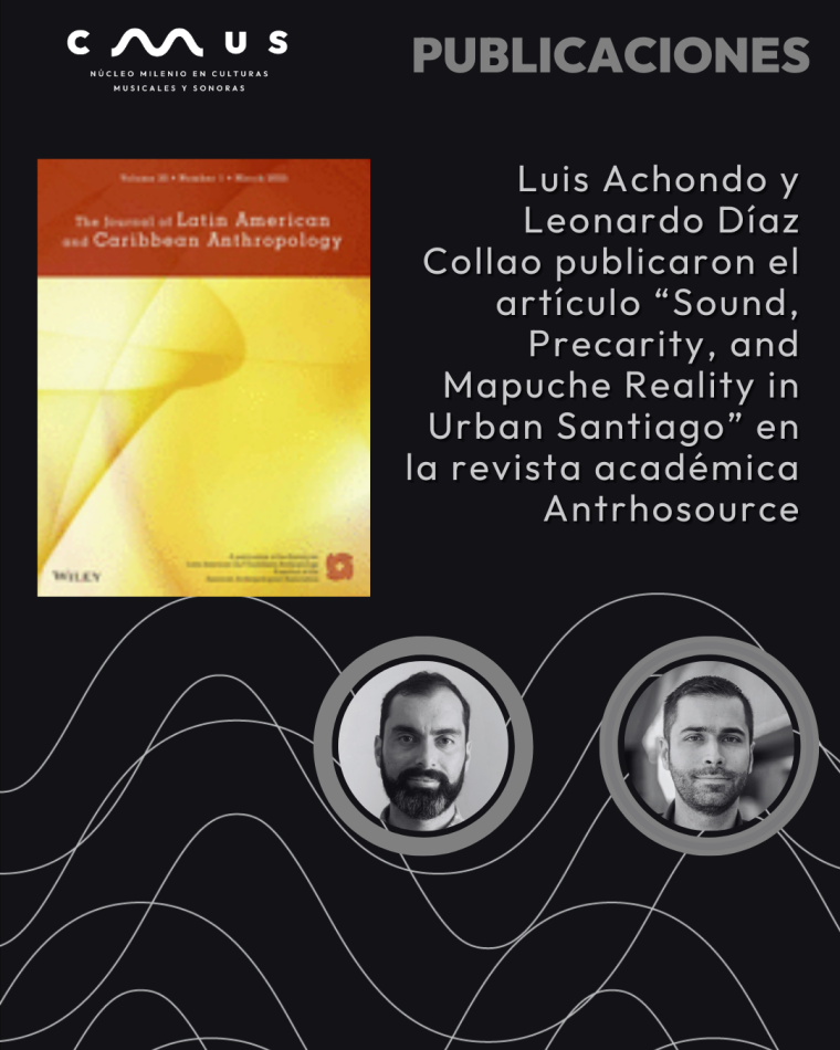 Luis Achondo and Leonardo Díaz Collao published their article in the Journal of Latin American and Caribbean Anthropology.