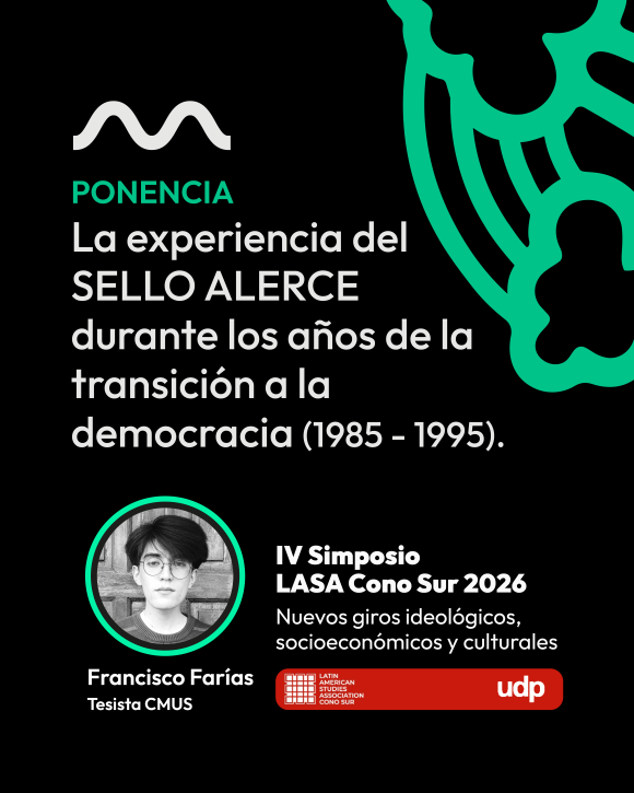 Tesista Francisco Farías en IV Simposio LASA Cono Sur