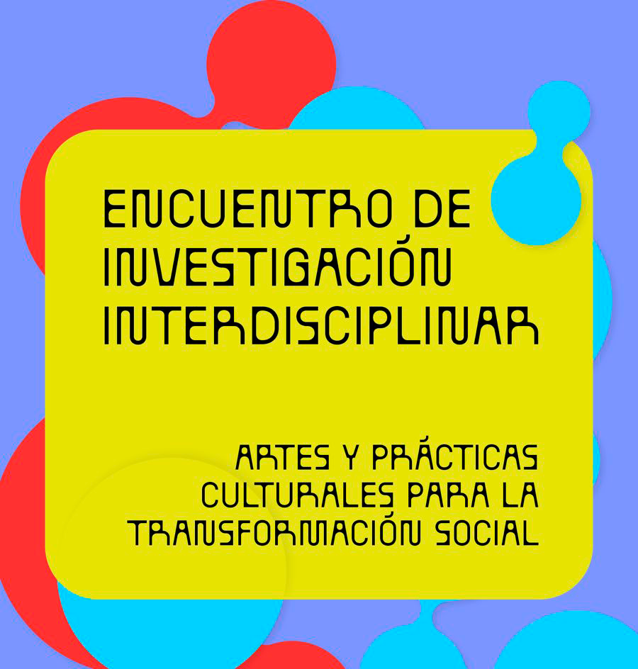 CMUS will take part in "Interdisciplinary Research Meeting on Arts and Cultural Practices for Social Transformation"