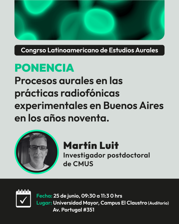 Martín Luit en Congreso Latinoamericano de Estudios Aurales