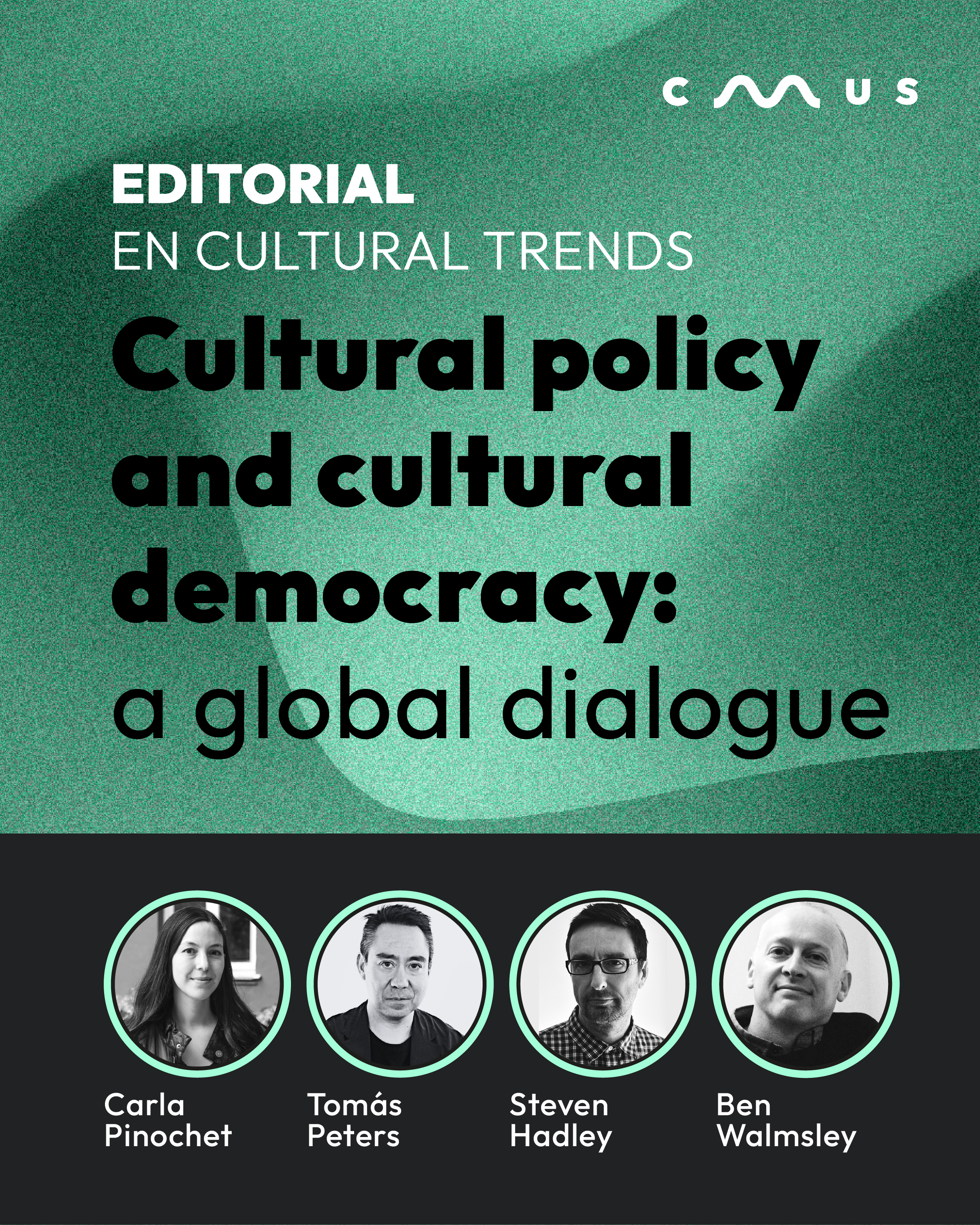 Tomás Peters y Carla Pinochet publicaron la editorial en la revista Cultural Trends