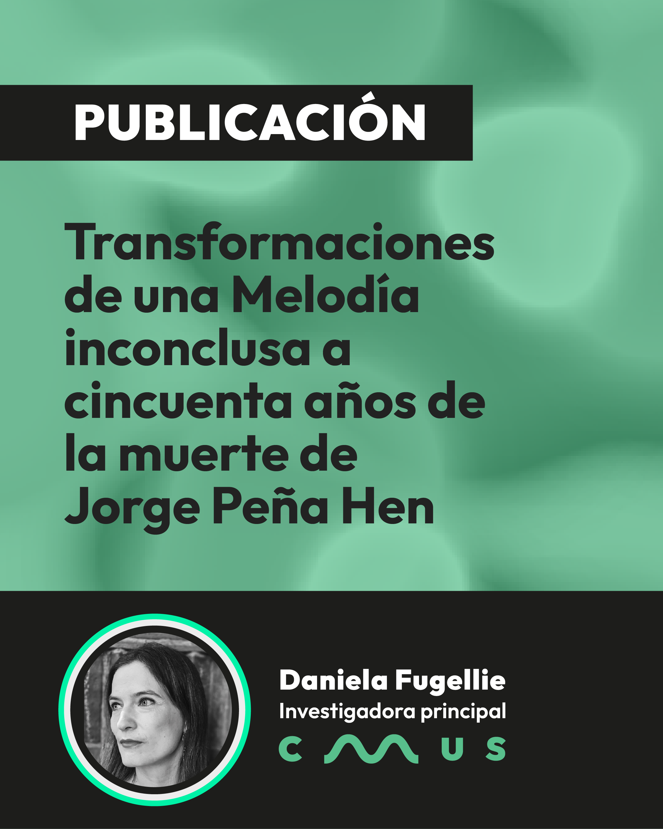 Daniela Fugellie publicó un artículo en Revista Musical Chilena