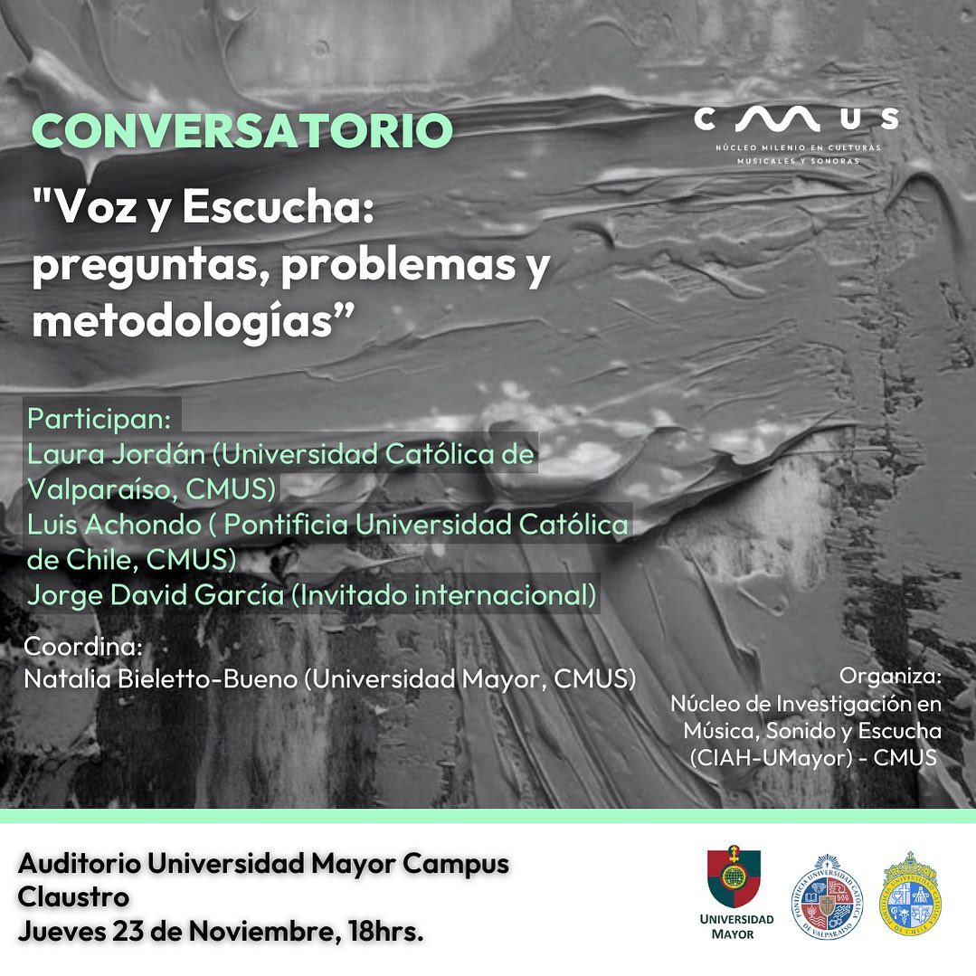 Conversatorio “Voz y Escucha: preguntas, problemas y metodologías”